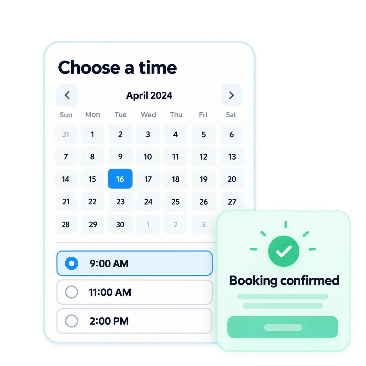 Appointment calendar with time choices and a booking confirmation